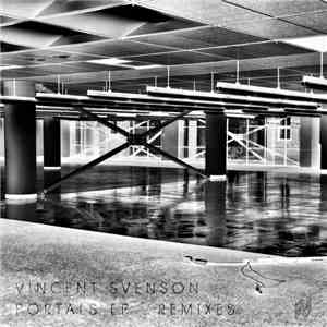 Vincent Svenson - Portals EP - Remixes