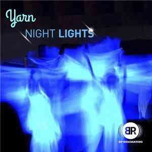 Yarn  - Night Lights
