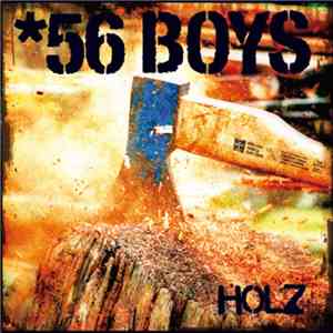56 Boys - Holz