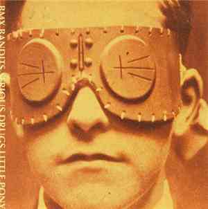 BMX Bandits - Serious Drugs / Little Pony
