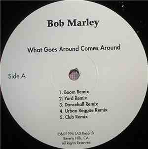 Bob Marley - What Goes Around Comes Around