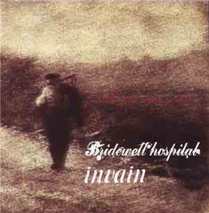 Bridewell Hospital / Invain - A Split Seven Inch