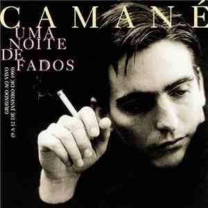 Camané - Uma Noite De Fados