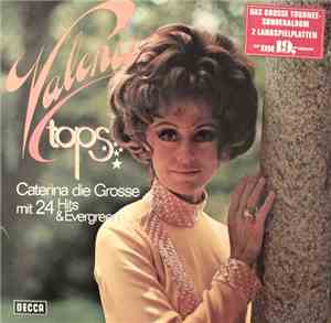 Caterina Valente - Valente Tops - Caterina Die Grosse Mit 24 Hits & Evergre ...
