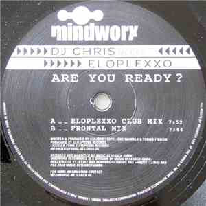 DJ Chris Meets Eloplexxo - Are You Ready ?