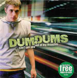 Dum Dums - Can't Get You Out Of My Thoughts