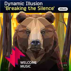 Dynamic Illusion - Breaking The Silence