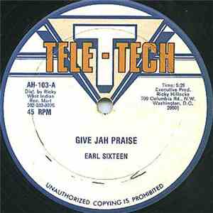 Earl Sixteen - Give Jah Praise