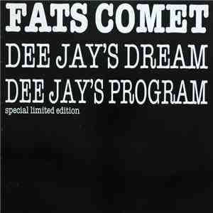 Fats Comet - Dee Jay's Dream