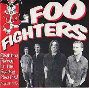 Foo Fighters - Phighting Phooey At The Reading Phestival - August 1995