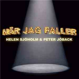 Helen Sjöholm & Peter Jöback - När Jag Faller