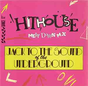 Hithouse - Jack To The Sound Of The Underground