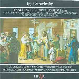 Igor Stravinsky - Les Noces - L'Histoire Du Soldat, Suite - Pribaoutki - Ca ...