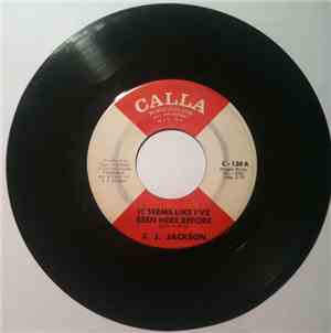 J. J. Jackson - It Seems Like I've Been Here Before / 'Til Love Goes Out Of ...