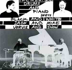 Jack Vorvis & Michael Snow - Black And White