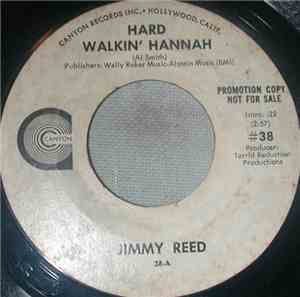 Jimmy Reed - Hard Walkin' Hannah