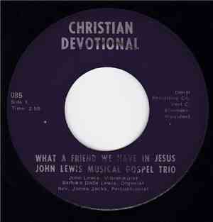 John Lewis Musical Gospel Trio - What A Friend We Have In Jesus