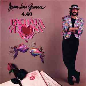 Juan Luis Guerra 4.40 - Bachata Rosa