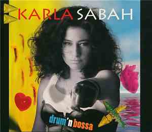 Karla Sabah - Drum'n Bossa