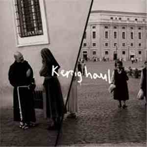 Kerouac  / The Long Haul - Kerouac/The Long Haul - Split