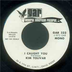 Kim Tolivar - I Caught You