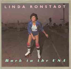 Linda Ronstadt - Back In The U.S.A.