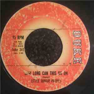 Little Junior Parker - How Long Can This Go On / In The Dark