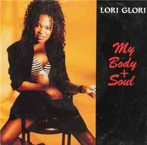 Lori Glori - My Body + Soul