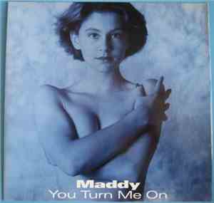 Maddy - You Turn Me On