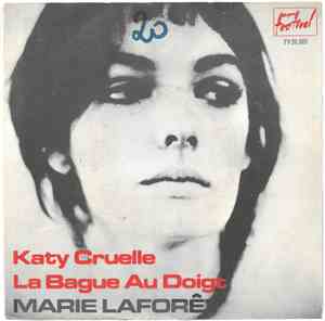 Marie Laforêt - Katy Cruelle / La Bague Au Doigt