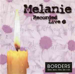 Melanie  - Recorded Live @ Borders