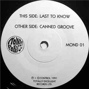 Mondo Popless - Last To Know