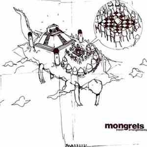 Mongrels - Fresh Arrangements