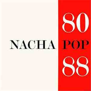 Nacha Pop - Nacha Pop 80-88