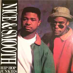 Nice & Smooth - Hip Hop Junkies