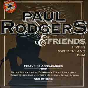 Paul Rodgers - Paul Rodgers & Friends - Live In Switzerland 1994