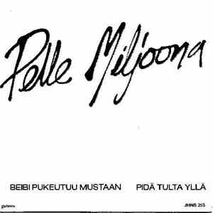 Pelle Miljoona - Beibi Pukeutuu Mustaan