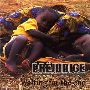 Préjudice - Waiting For The End