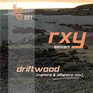 rxy7 - Driftwood