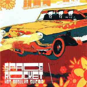 Space Rocket - Hot Gadulka Suicide