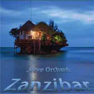 Steve Orchard  - Zanzibar