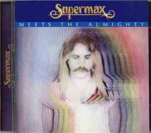 Supermax - Meets The Almighty
