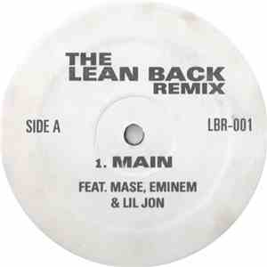 Terror Squad Feat. Mase, Eminem & Lil Jon - The Lean Back Remix