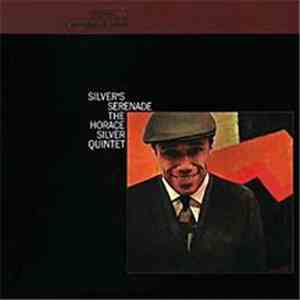 The Horace Silver Quintet - Silver's Serenade