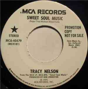 Tracy Nelson - Sweet Soul Music / Nothing I Can't Handle