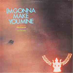 Various - I'm Gonna Make You Mine