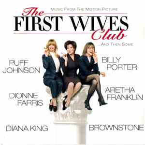 Various - Music From The Motion Picture The First Wives Club ...And Then So ...