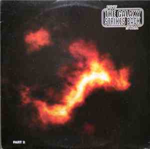 Various - The Galaxy Strikes Back Part 2