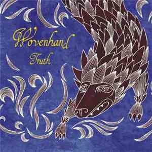 Wovenhand - Truth