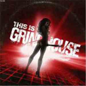 Wrye - This Is Grindhouse
